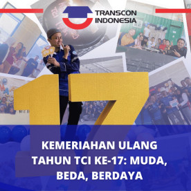 Kemeriahan Ulang Tahun TCI ke-17: Muda, Beda, Berdaya Kemeriahan Ulang Tahun TCI ke-17: Muda, Beda, Berdaya